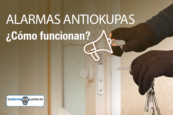 Alarmas antiokupas_cómo funcionan