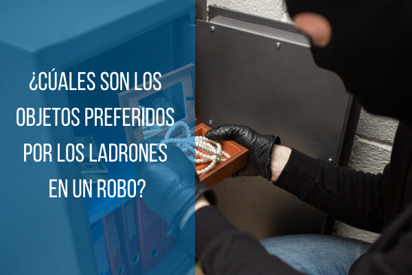 objetos preferidos ladrones, objetos a robar, robos, que roban los ladrones, robo casa, robo hogar