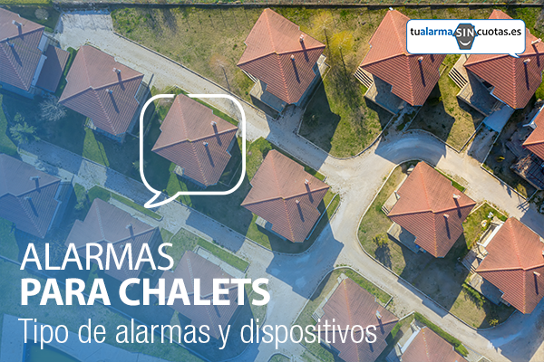 alarmas para chalets - tualarmaSINcuotas