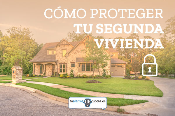 Proteger segunda vivienda