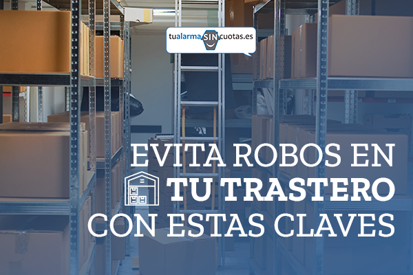 [PORTADA] Evita-robos-trasteros