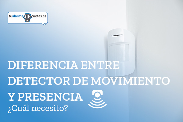 Diferencia entre detector de movimiento y presencia