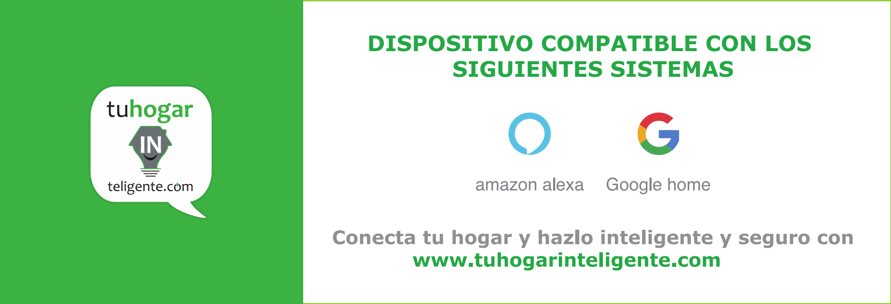 Compatible con Alexa y Google Assistant